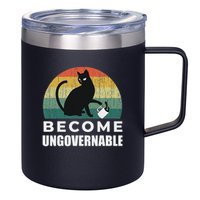 Become Ungovernable I Do What I Want Funny Cat 12oz Stainless Steel Coffee Mug