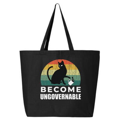 Become Ungovernable I Do What I Want Funny Cat 25L Jumbo Tote