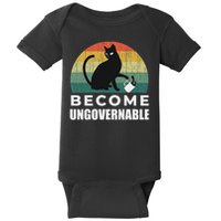 Become Ungovernable I Do What I Want Funny Cat Baby Bodysuit