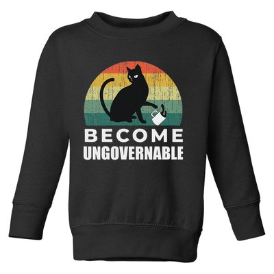 Become Ungovernable I Do What I Want Funny Cat Toddler Sweatshirt