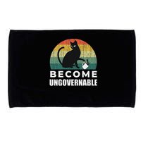 Become Ungovernable I Do What I Want Funny Cat Microfiber Hand Towel