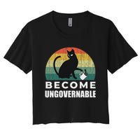 Become Ungovernable I Do What I Want Funny Cat Crop Top