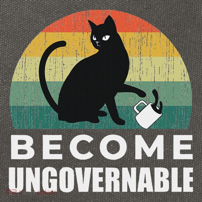 Become Ungovernable I Do What I Want Funny Cat Cotton Canvas Backpack