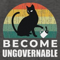 Become Ungovernable I Do What I Want Funny Cat Vector Backpack