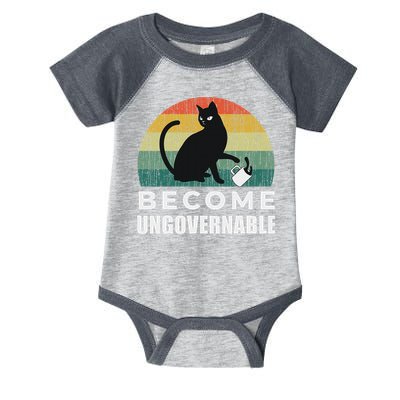 Become Ungovernable I Do What I Want Funny Cat Infant Baby Jersey Bodysuit