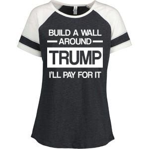 Build a Wall Around Trump I'll Pay For It Enza Ladies Jersey Colorblock Tee