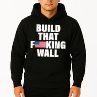 Build That F*cking Wall Hoodie
