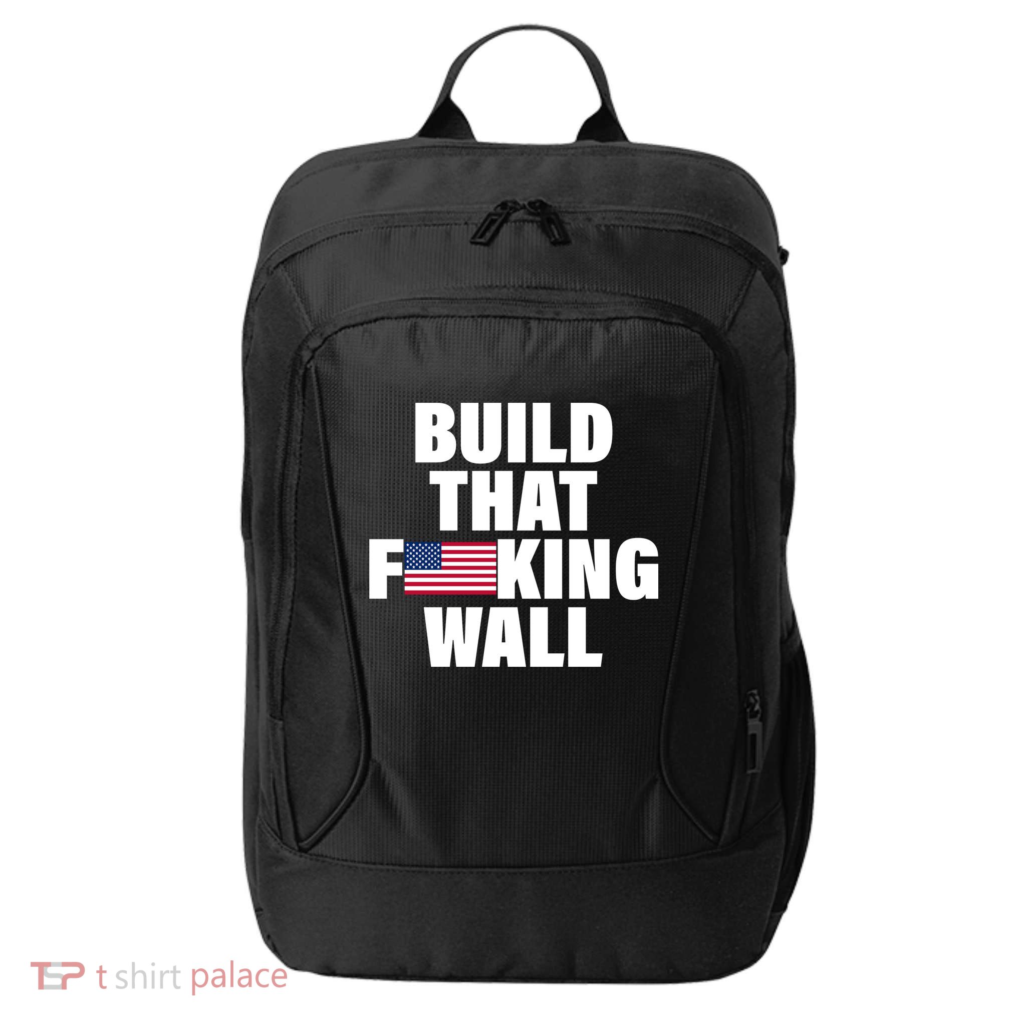 Build That F*cking Wall City Backpack