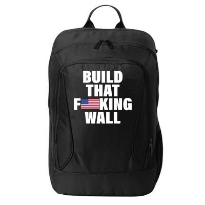 Build That F*cking Wall City Backpack