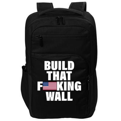 Build That F*cking Wall Impact Tech Backpack