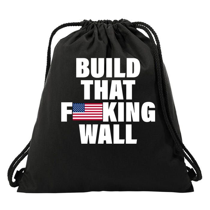 Build That F*cking Wall Drawstring Bag