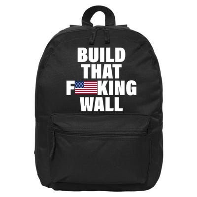 Build That F*cking Wall 16 in Basic Backpack