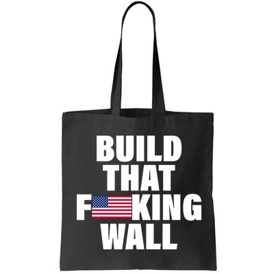 Build That F*cking Wall Bag