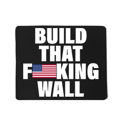 Build That F*cking Wall Mousepad