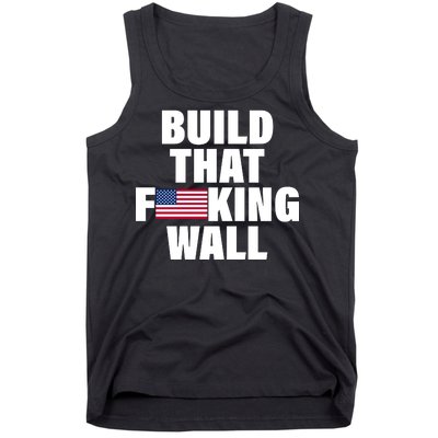 Build That F*cking Wall Tank Top