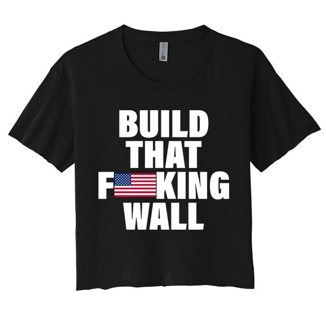 Build That F*cking Wall Crop Top
