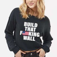 Build That F*cking Wall Cropped Pullover Crew