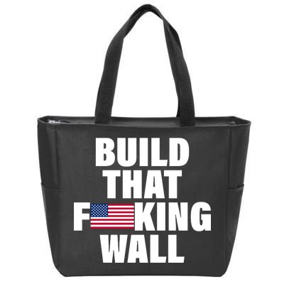 Build That F*cking Wall Zip Tote Bag