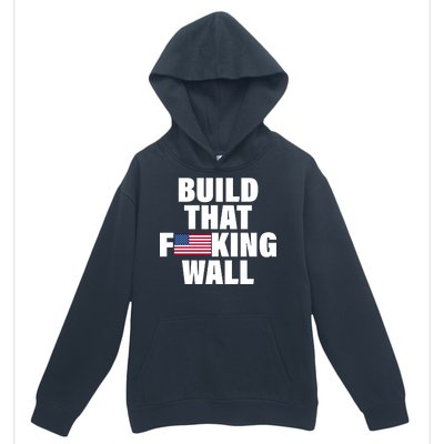 Build That F*cking Wall Urban Pullover Hoodie