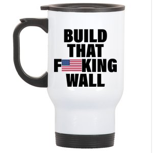 Build That F*cking Wall Stainless Steel Travel Mug