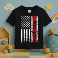Build The Wall Distressed Flag Toddler T-Shirt