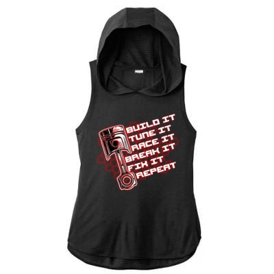 Build Tune Race Break Fix Repeat Ladies PosiCharge Tri-Blend Wicking Draft Hoodie Tank