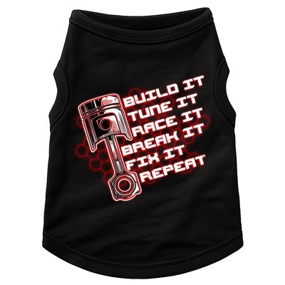 Build Tune Race Break Fix Repeat Doggie Tank