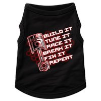 Build Tune Race Break Fix Repeat Doggie Tank