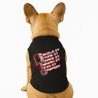 Build Tune Race Break Fix Repeat Doggie Tank