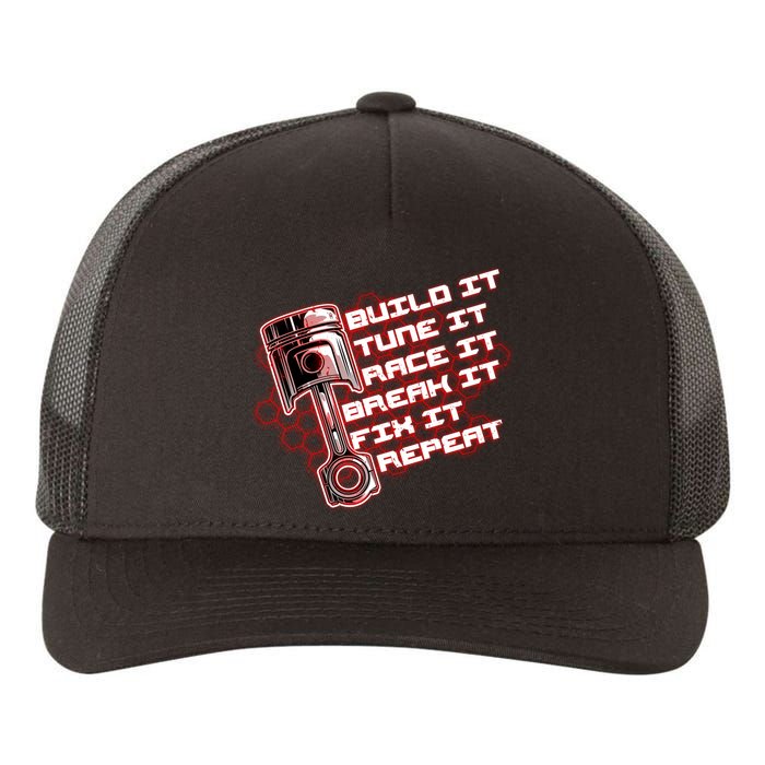 Build Tune Race Break Fix Repeat Yupoong Adult 5-Panel Trucker Hat