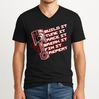 Build Tune Race Break Fix Repeat V-Neck T-Shirt