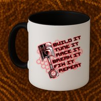 Build Tune Race Break Fix Repeat Mug