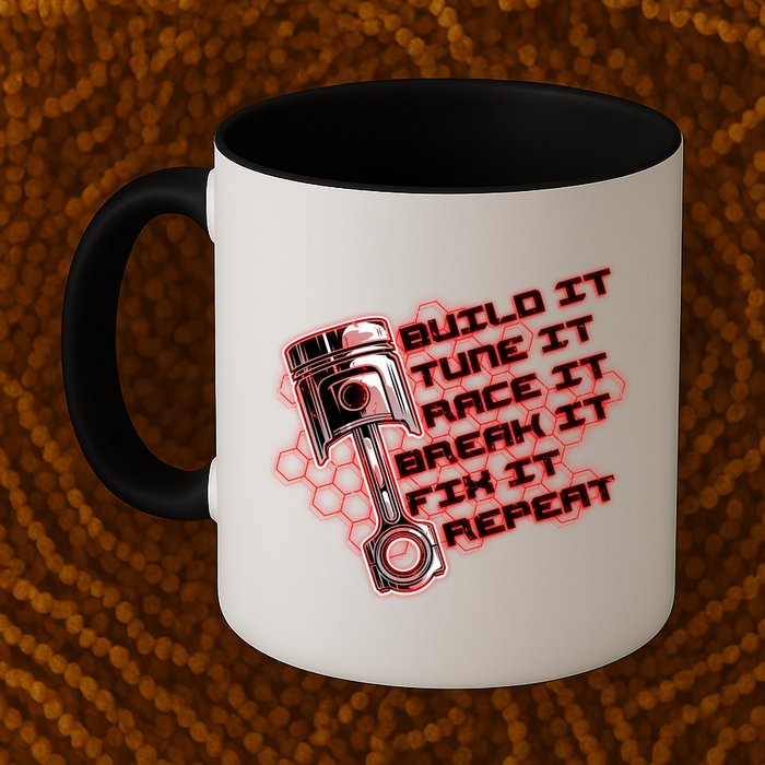 Build Tune Race Break Fix Repeat Mug