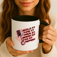 Build Tune Race Break Fix Repeat Mug