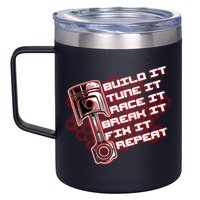 Build Tune Race Break Fix Repeat 12oz Stainless Steel Coffee Mug