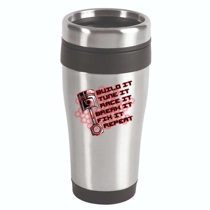 Build Tune Race Break Fix Repeat 16oz Travel Tumbler