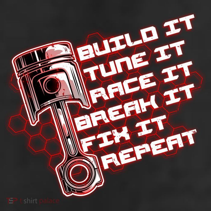 Build Tune Race Break Fix Repeat Tumbler