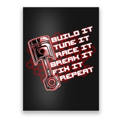 Build Tune Race Break Fix Repeat Poster
