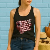 Build Tune Race Break Fix Repeat Womens Tank Top