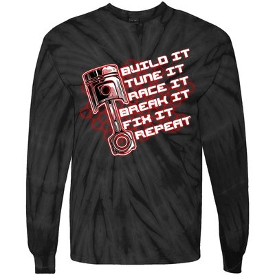 Build Tune Race Break Fix Repeat Tie-Dye Long Sleeve Shirt