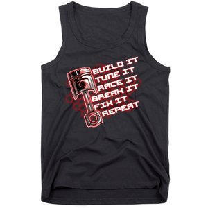 Build Tune Race Break Fix Repeat Tank Top