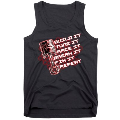 Build Tune Race Break Fix Repeat Tank Top