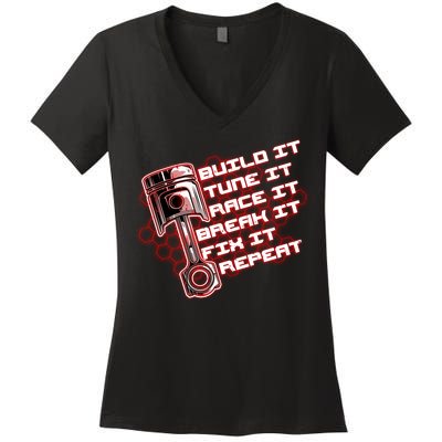 Build Tune Race Break Fix Repeat Women's V-Neck T-Shirt