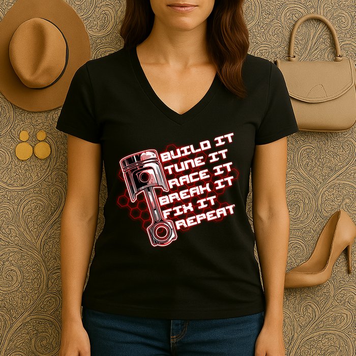 Build Tune Race Break Fix Repeat Women's V-Neck T-Shirt
