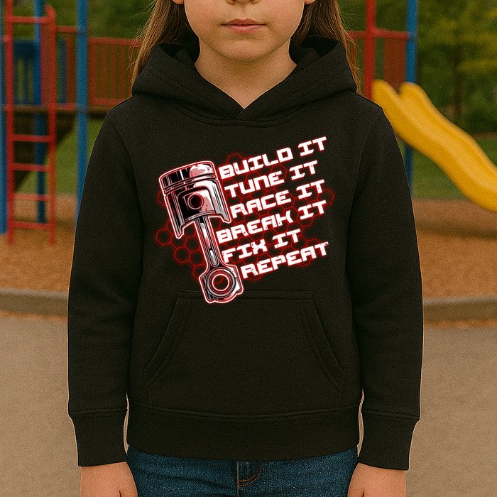 Build Tune Race Break Fix Repeat Kids Hoodie