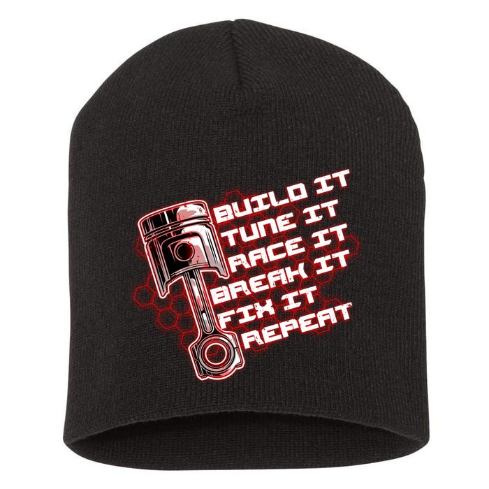 Build Tune Race Break Fix Repeat Short Acrylic Beanie