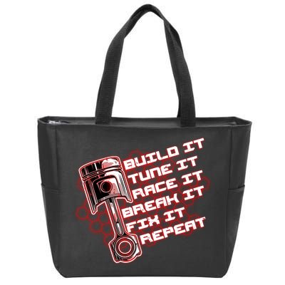 Build Tune Race Break Fix Repeat Zip Tote Bag
