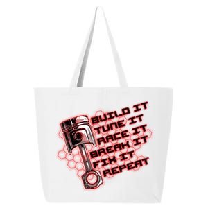 Build Tune Race Break Fix Repeat 25L Jumbo Tote