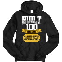 Built 100th Birthday All Original Part Tie Dye Hoodie