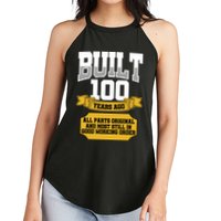 Built 100th Birthday All Original Part Women's Perfect Tri Rocker Tank